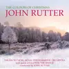 John Rutter - The Colours of Christmas